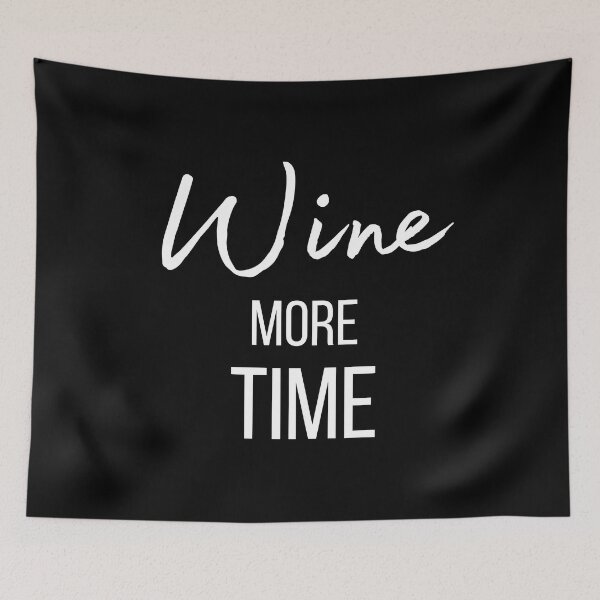 Item preview, Wine more time ! designed and sold by FrenchBuddyArt.