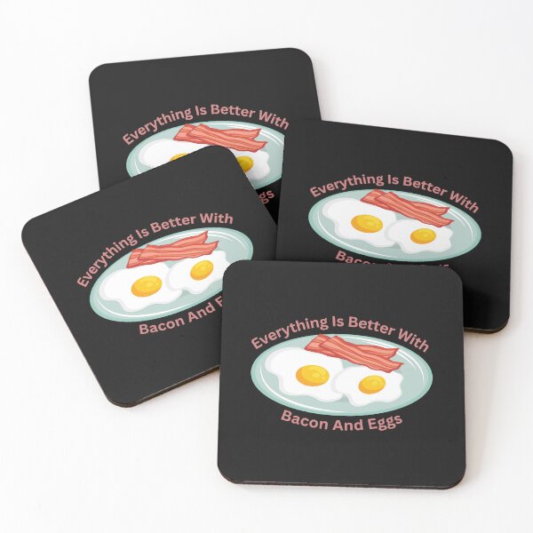 Item preview,  Everything Is Better With Bacon And Eggs designed and sold by Simo0455.