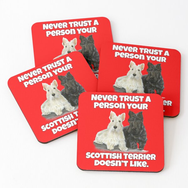 Item preview, Scottish Terrier Dog Owner Never Trust A Person Your Scottish Terrier Doesn't Like designed and sold by fantasticdesign.