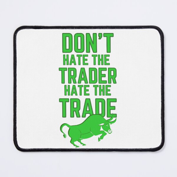 Item preview, DON'T HATE THE TRADER HATE THE TRADE - STOCK MARKET BULL designed and sold by tradeculture143.