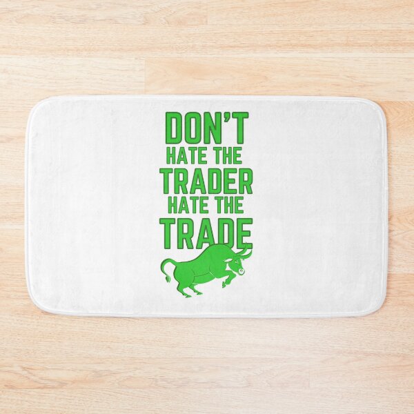 Item preview, DON'T HATE THE TRADER HATE THE TRADE - STOCK MARKET BULL designed and sold by tradeculture143.