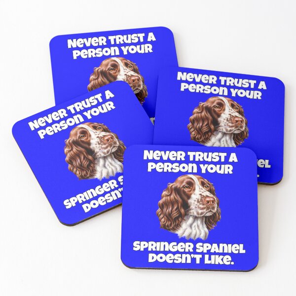 Item preview, Springer Spaniel Dog Owner Gifts Never Trust A Person Your Springer Spaniel Doesn't Like designed and sold by fantasticdesign.