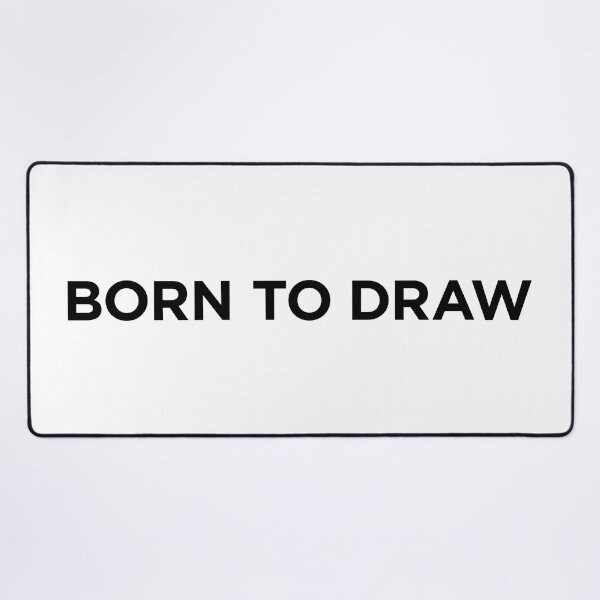 Item preview, Born To Draw (Small Black Text) designed and sold by STUDIO-72.