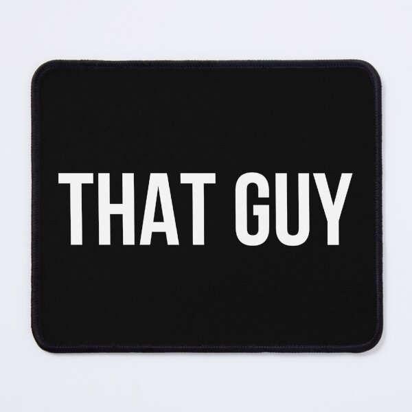 Item preview, That Guy designed and sold by trendingatees.