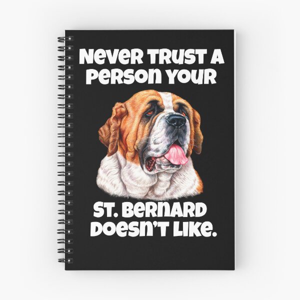 Item preview, Saint Bernard Dog Owner Never Trust A Person Your St. Bernard Doesn't Like designed and sold by fantasticdesign.