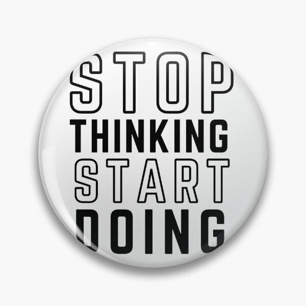 Item preview, STOP THINKING START DOING white background modified 2 designed and sold by KingsManKind.