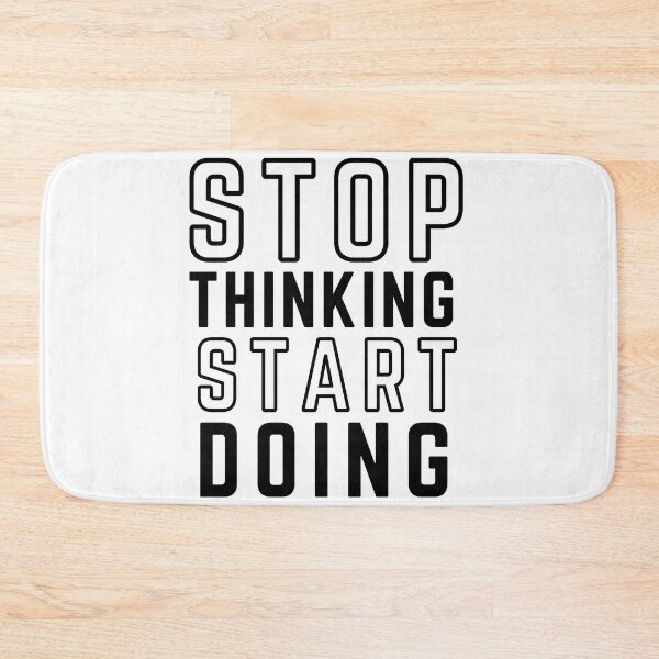 Item preview, STOP THINKING START DOING white background modified 2 designed and sold by KingsManKind.