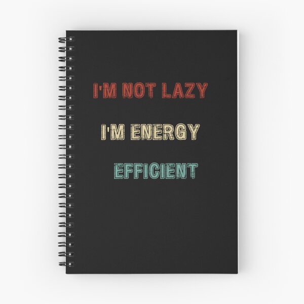 Item preview, I'm not lazy, I'm energy efficient designed and sold by Harmatija Studio.