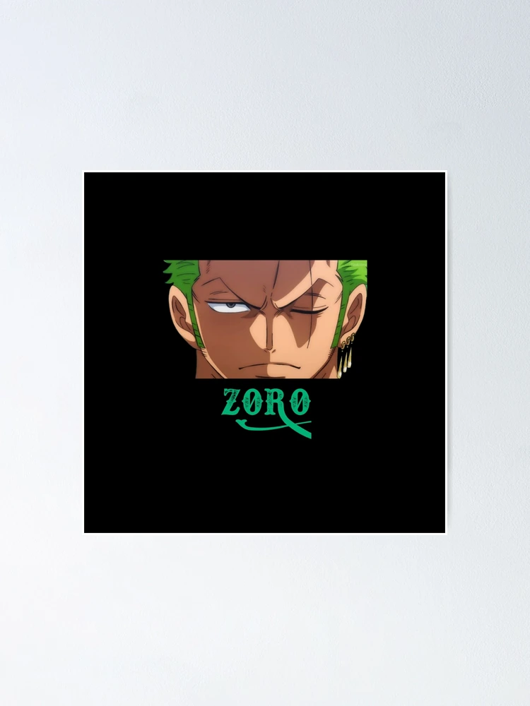 Zoro Poster for Sale by Salgado90