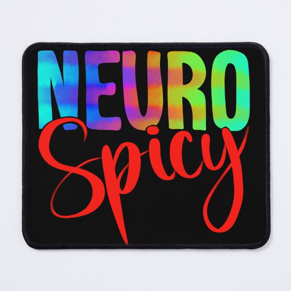 Item preview, Neurospicy! designed and sold by katbentley.