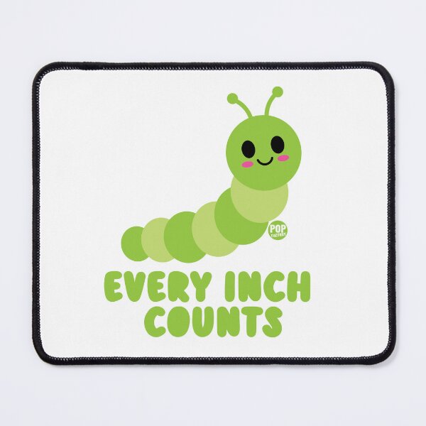 Item preview, Every inch counts designed and sold by TODD GOLDMAN.