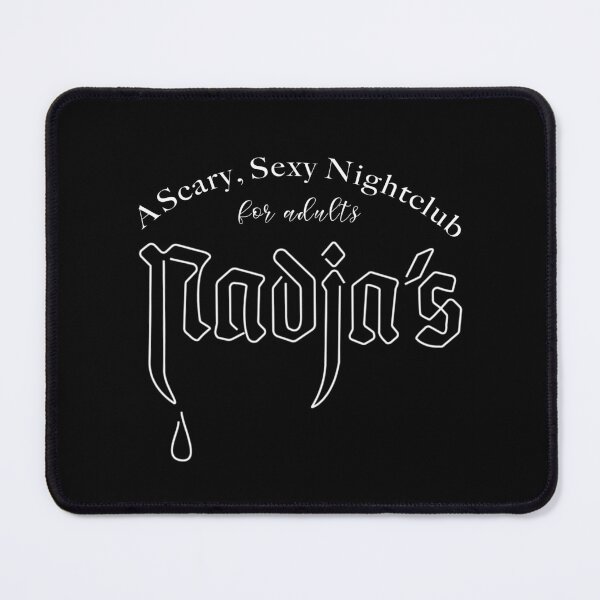 Item preview, Nadjas, a Scary, Sexy Nightclub for Adults (white) designed and sold by NickiPost.