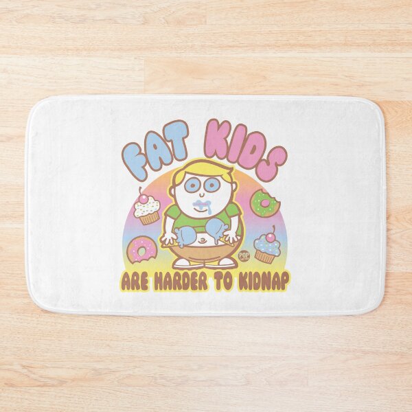 Item preview, Fat kids are harder to kidnap designed and sold by TODD GOLDMAN.
