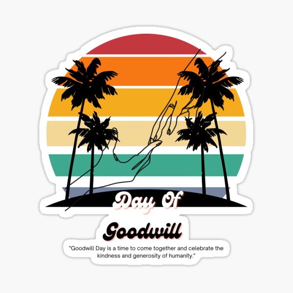 "Day Of Goodwill" Sticker for Sale by Thetommyangelo Redbubble