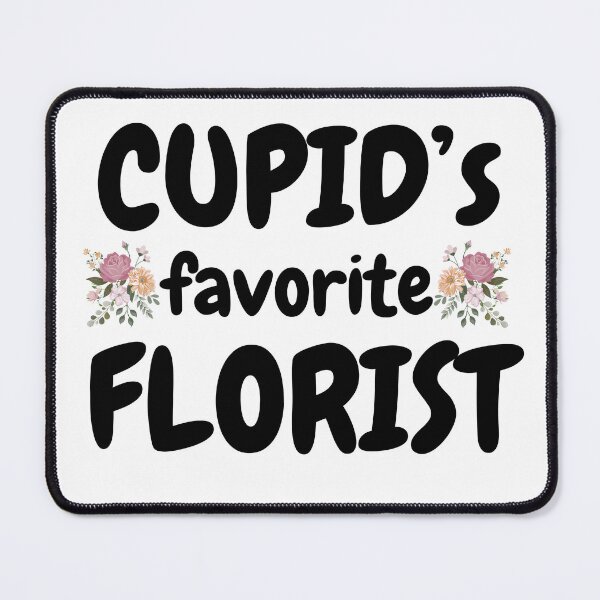 Item preview, cupid's favorit florist designed and sold by Adam-the-maker.