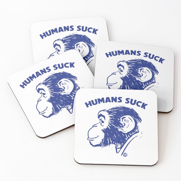Item preview, Humans suck chimps designed and sold by TODD GOLDMAN.