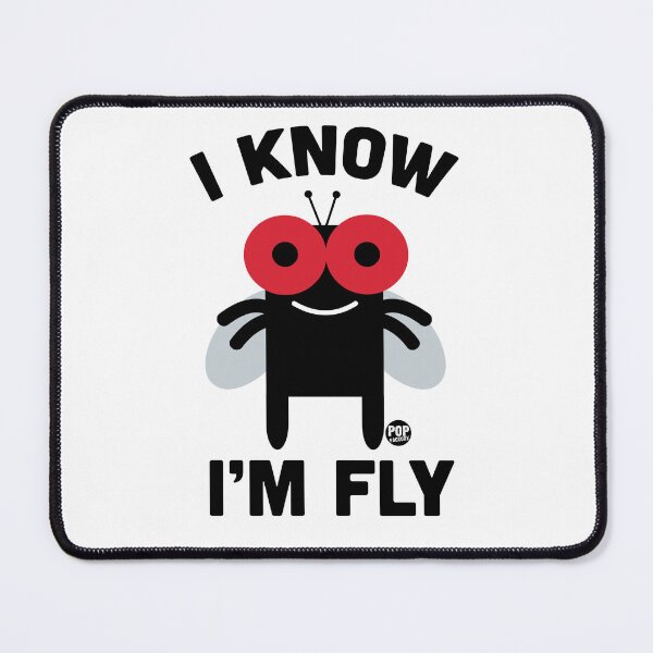 Item preview, I know im fly designed and sold by TODD GOLDMAN.