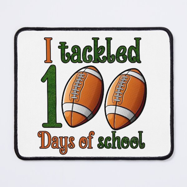 Item preview, I Tackled 100 Days Of School  designed and sold by FortuneCookieTs.