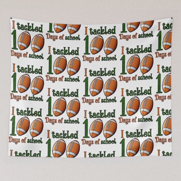 Item preview, I Tackled 100 Days Of School  designed and sold by FortuneCookieTs.