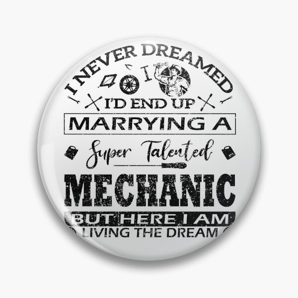 Item preview, Marying a super talented Mechanic designed and sold by Deco-Design.