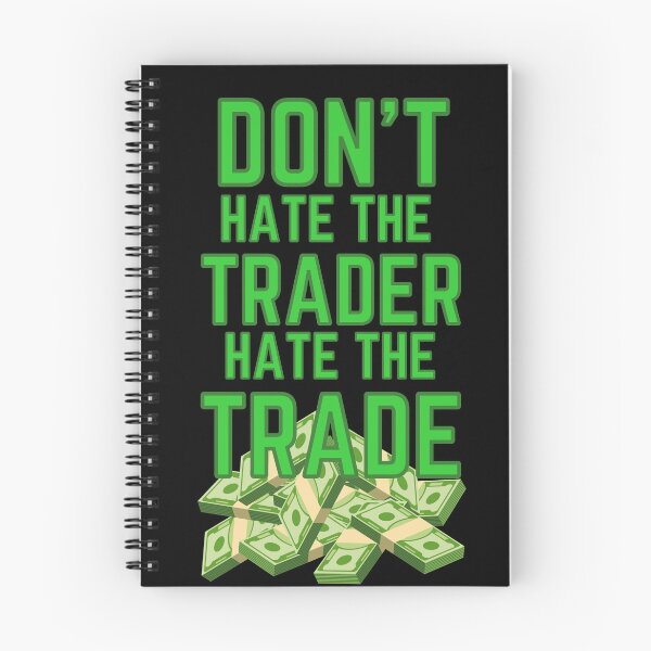 Item preview, DON'T HATE THE TRADER HATE THE TRADE - MONEY  designed and sold by tradeculture143.