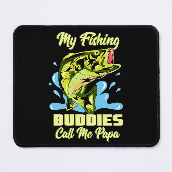 Item preview, My Fishing Buddies Call Me Papa designed and sold by Sandra78.