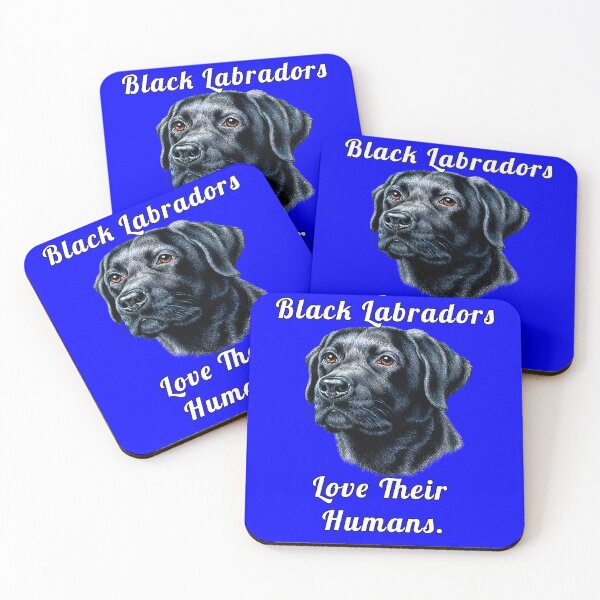 Item preview, Black Labrador Retriever Gifts Black Labradors Love Their Humans designed and sold by fantasticdesign.