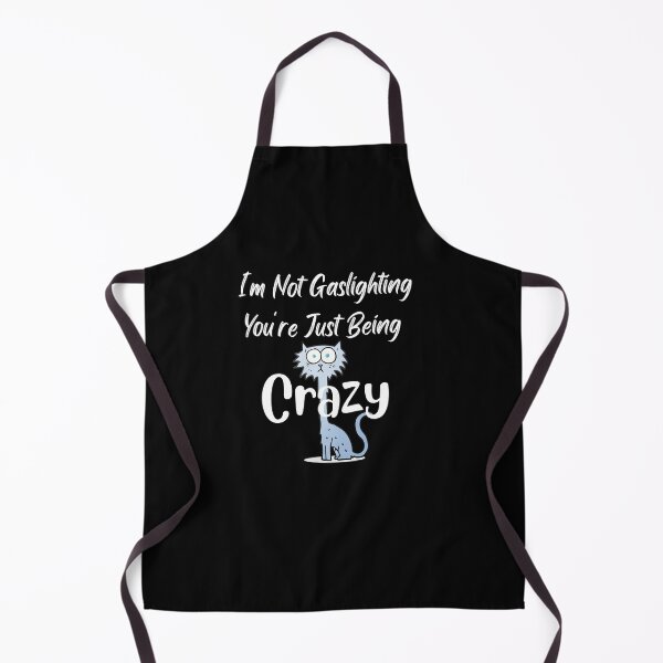 Item preview, I'm Not Gaslighting You're Just Being Crazy Classic T-Shirt designed and sold by TamouStyle.