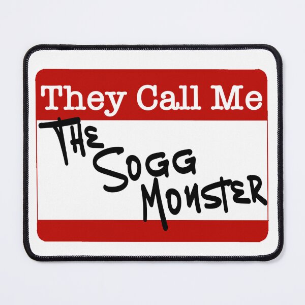 Item preview, They Call Me label - The Sogg Monster designed and sold by DF3.