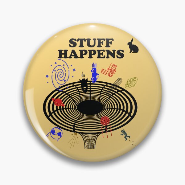 Item preview, STUFF HAPPENS - SOMETIMES STUFF REALLY DOES HAPPEN designed and sold by TechLaughs.