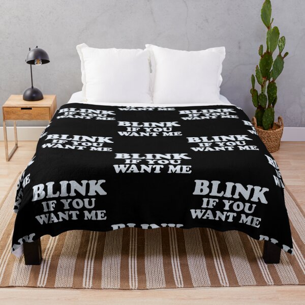 Item preview, Blink If You Want Me designed and sold by narekmug.