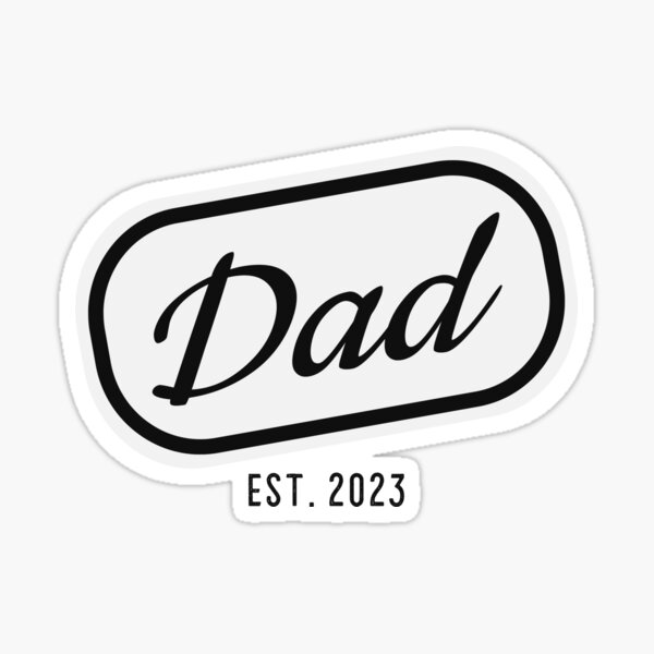 Dad 2023 Est 2023 New Father 2023 Sticker For Sale By Aredshirt Redbubble 3896