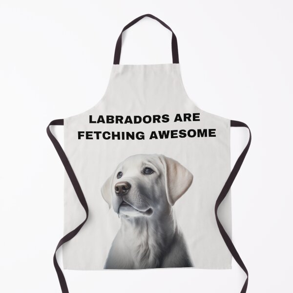 Item preview, Labradors Are Fetching Awesome designed and sold by netdota.