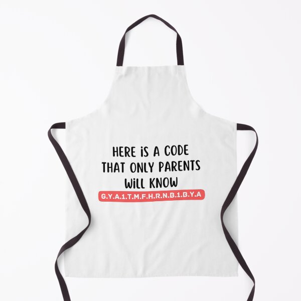 Item preview, Here Is A Code That Only Parents Will Know designed and sold by medben.
