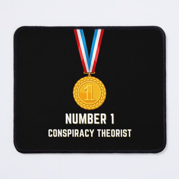 Item preview, Number 1 Conspiracy Theorist designed and sold by Imemewell.