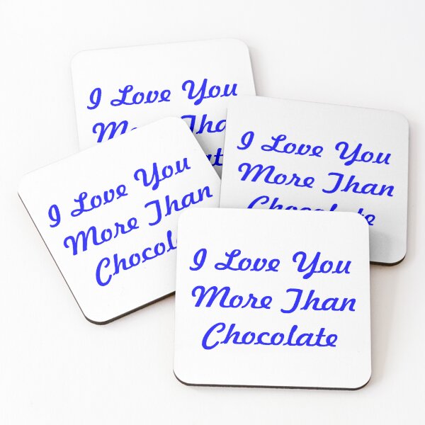 Item preview, I Love You More Than Chocolate - blue script designed and sold by SunnyDazDesign.