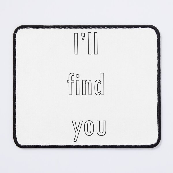 Item preview, i'll find you designed and sold by q7ss80.
