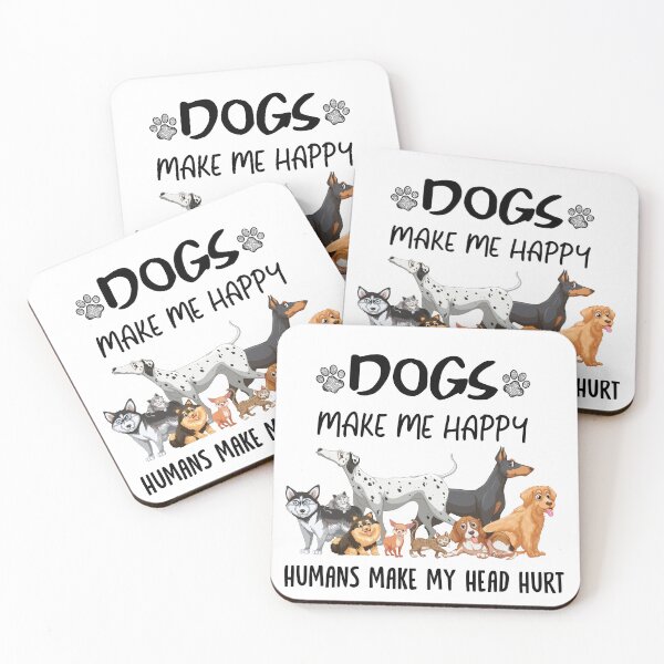 Item preview, Dogs make me happy humans make my head hurt  dog mom, dog lover designed and sold by CoolButFunny.