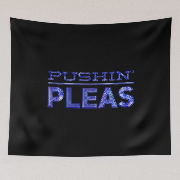 Item preview, Pushin' Pleas designed and sold by DIRTYDUNNZ.