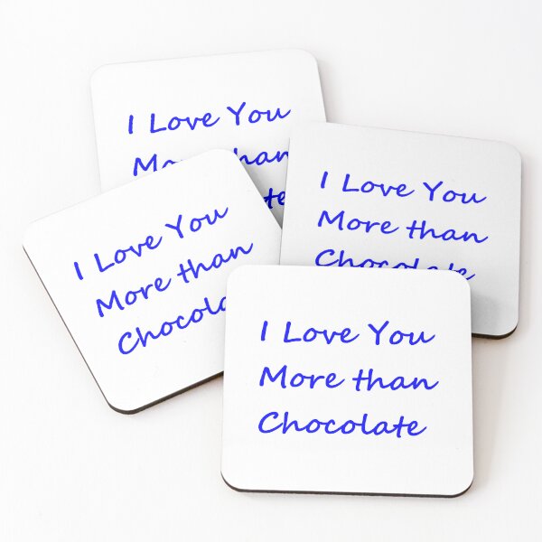 Item preview, I Love You More Than Chocolate - blue letters designed and sold by SunnyDazDesign.