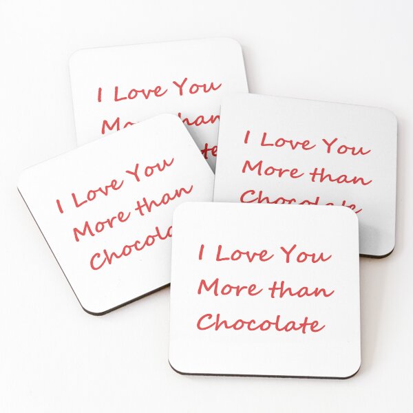 Item preview, I Love You More Than Chocolate - red letters designed and sold by SunnyDazDesign.