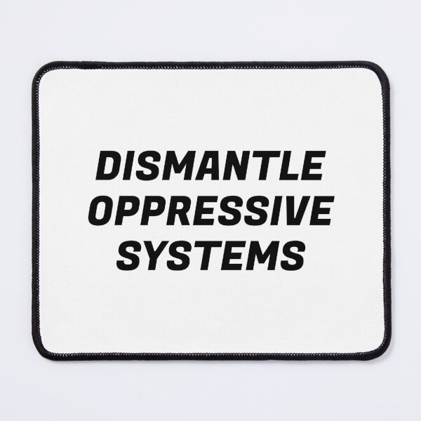 Item preview, Dismantle oppressive systems - stay woke designed and sold by Inspirationmotivation.