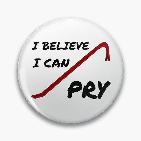 Item preview, I believe I can pry (light background) designed and sold by Jeeb-Arts.