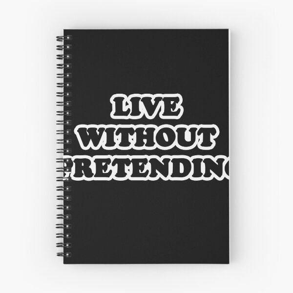 Item preview, Live Without Pretending designed and sold by EasyPeasyLife  ⭐⭐⭐⭐⭐.