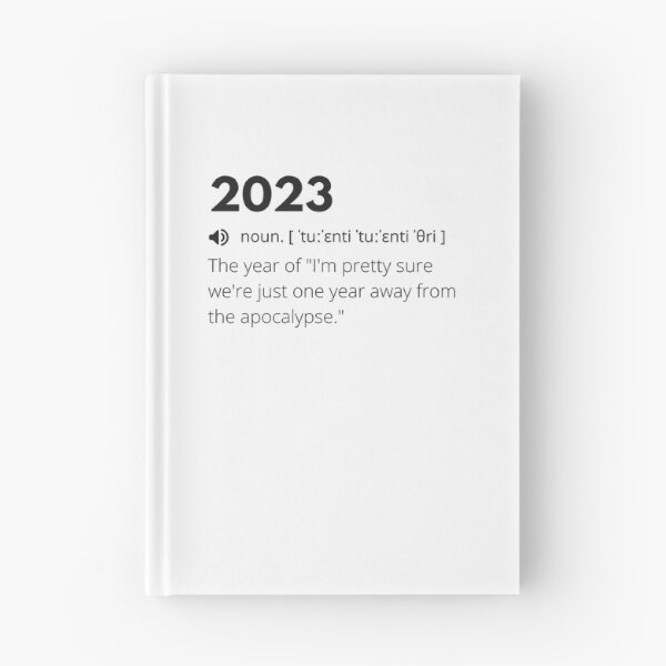Item preview, 2023 Funny Definition, Meaning of 2023, Humorous Interpretation of 2023 designed and sold by Funny  Definition.