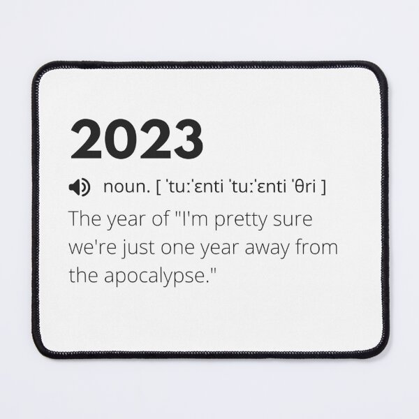 Item preview, 2023 Funny Definition, Meaning of 2023, Humorous Interpretation of 2023 designed and sold by Funny  Definition.