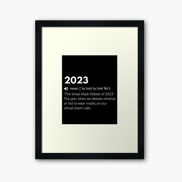 Item preview, Funny Definition, Meaning of 2023, Humorous Interpretation of 2023 designed and sold by Funny  Definition.