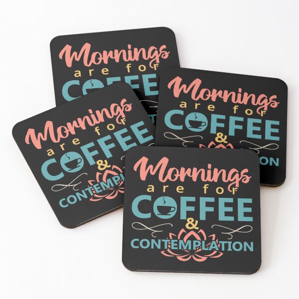 Item preview, Mornings are for Coffee and Contemplation - Humor Funny Coffee Quotes designed and sold by Alice-Elgawi.