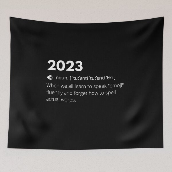 Item preview, Funny Definition, Meaning of 2023, Humorous Interpretation of 2023 designed and sold by Funny  Definition.