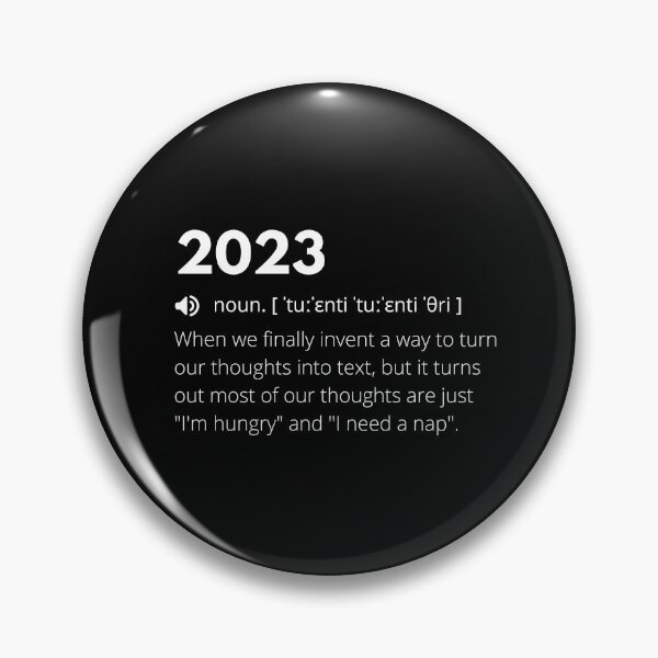 Item preview, 2023 Funny Definition, Meaning of 2023, Humorous Interpretation of 2023 designed and sold by Funny Definition.